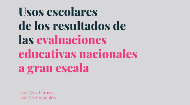 Usos escolares de los resultados de las evaluaciones educativas a gran escala