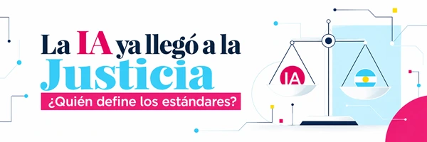 La IA ya llegó a la Justicia argentina